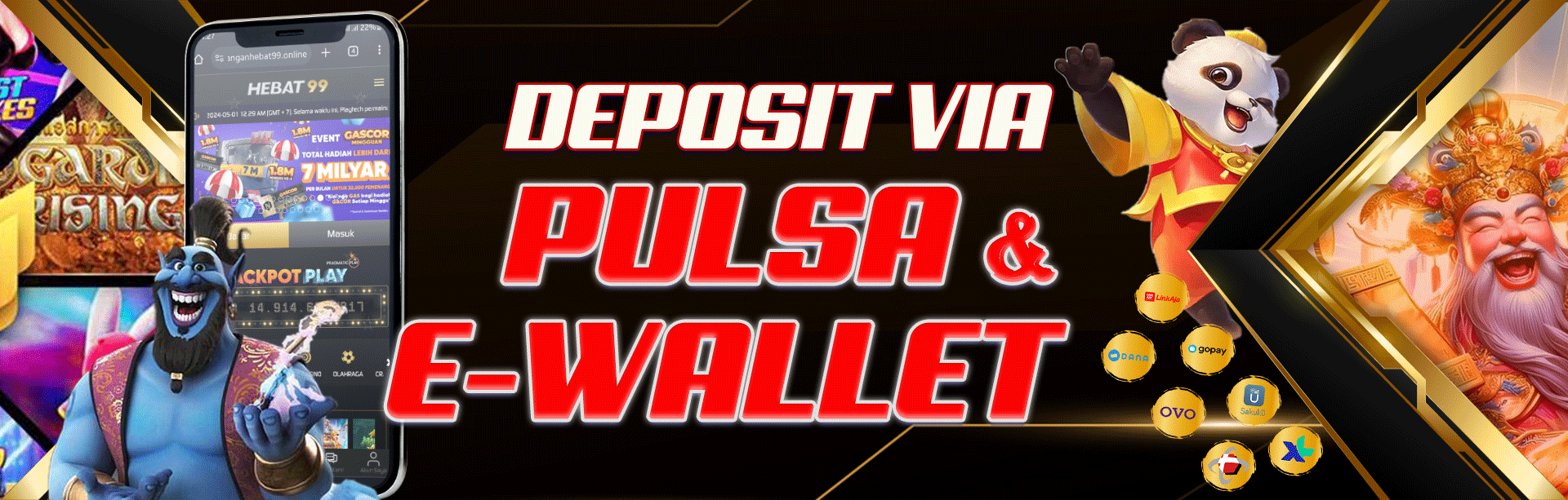 DEPOSIT VIA E - WALLET & PULSA